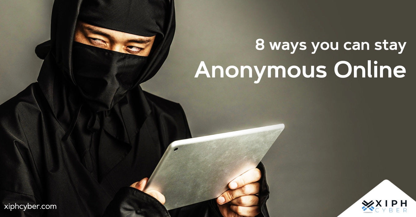 how to stay anonymous online 